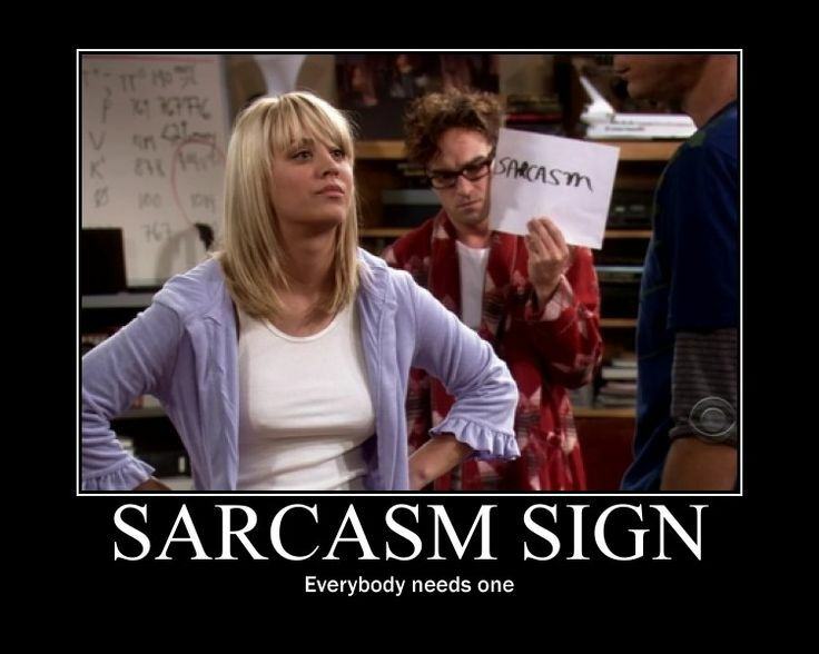 bbt-sarcasm-sign[1].jpg