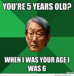 high-expectations-asian-father-when-i-was-your-age.jpg