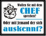 wollen-sie-mit-dem-chef-sprechen-oder-mit-jemand-der-sich-auskennt.jpg