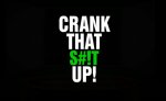 208032_Crank_That_S__T_Up.jpg