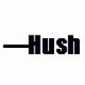 Hush