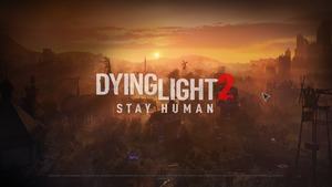 Dying Light 2 Stay Human