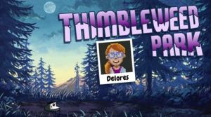 Delores: A Thimbleweed Park Mini-Adventure