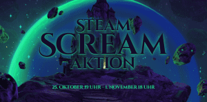 Steam Scream Aktion